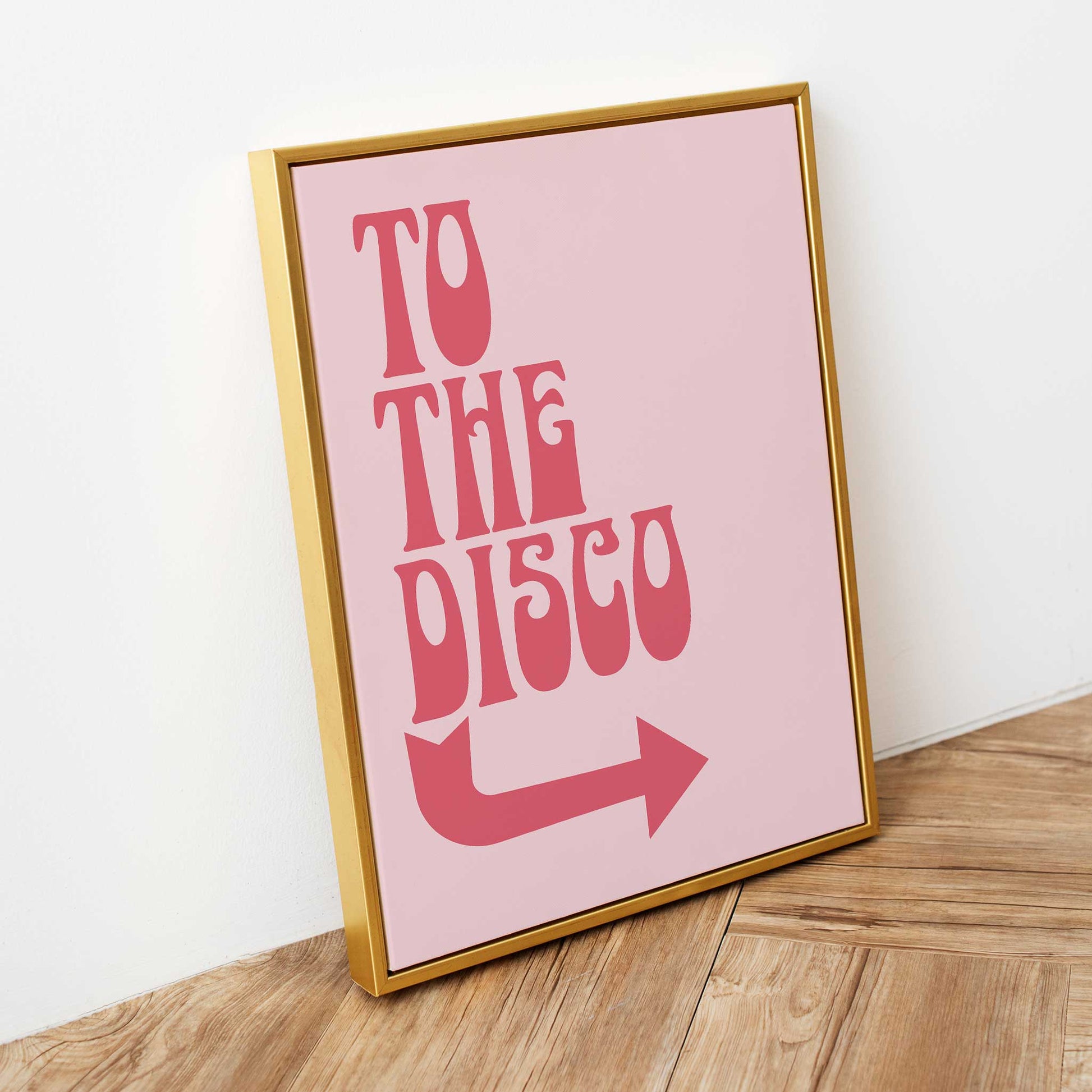 disco print quote to the disco retro font with arrow mockup gold frame wooden floor